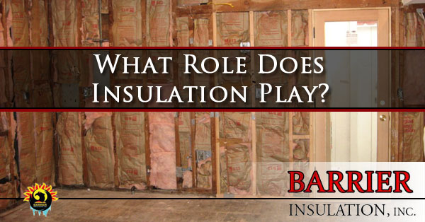 What Role Does Insulation Play? Phoenix AZ
