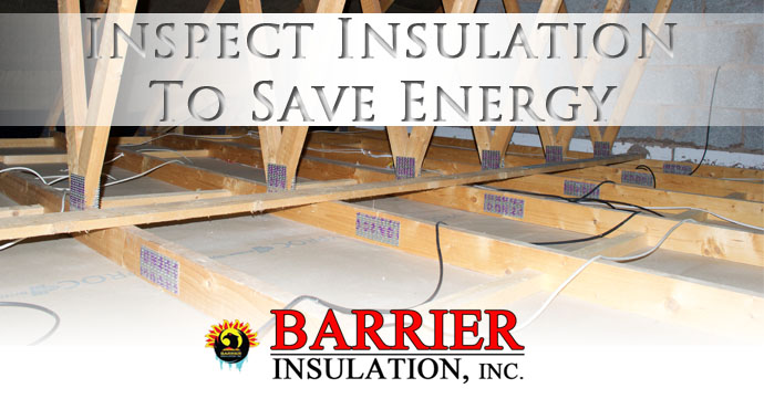 Inspect Insulation To Save Energy